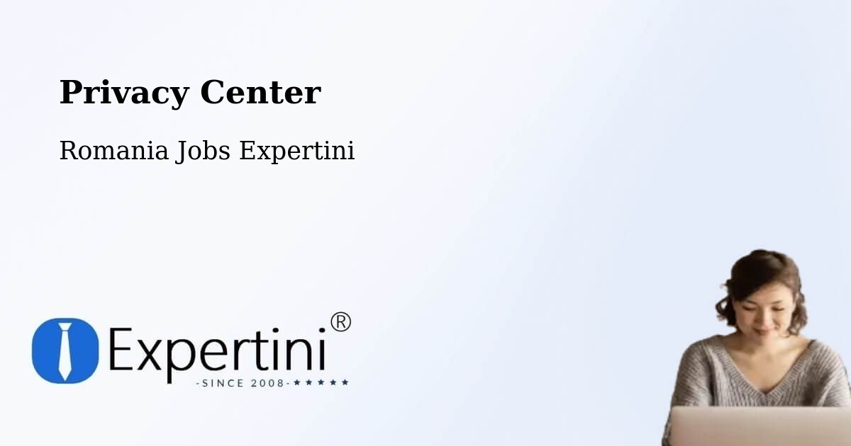 Privacy Policy – Măicăneşti - Romania Jobs Expertini