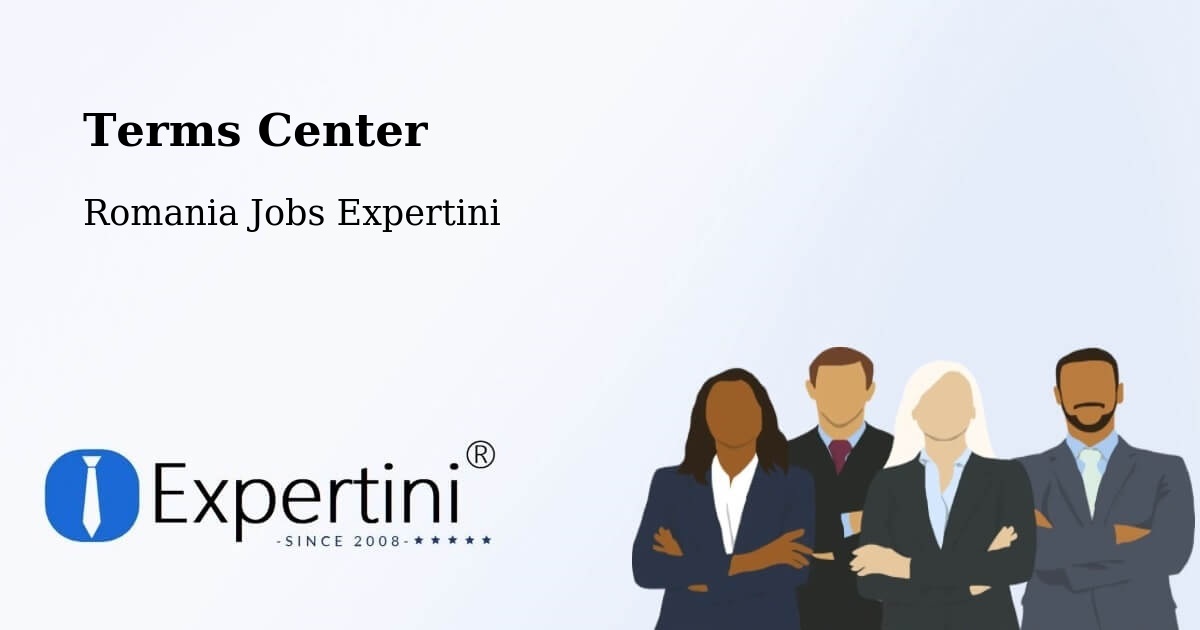 Terms of Service – Măicăneşti - Romania Jobs Expertini